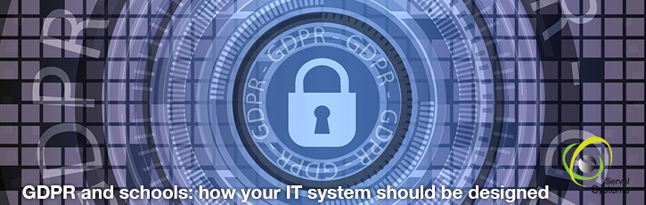 GDPR and schools: how your IT system should be designed